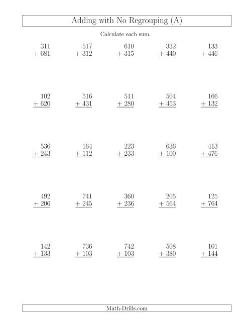 The Adding 3-Digit and 3-Digit Numbers with No Regrouping (Old) Math Worksheet