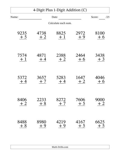 The 4-Digit Plus 1-Digit Addition With Some Regrouping (25 Questions) (C) Math Worksheet