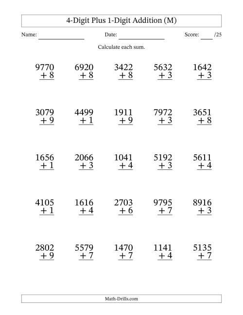 The 4-Digit Plus 1-Digit Addition With Some Regrouping (25 Questions) (M) Math Worksheet