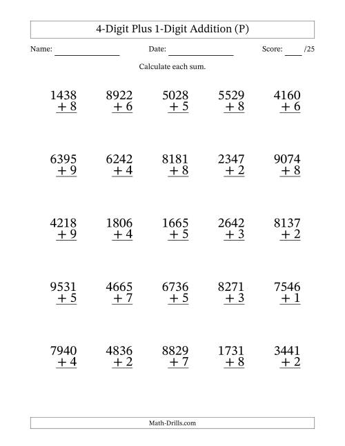 The 4-Digit Plus 1-Digit Addition With Some Regrouping (25 Questions) (P) Math Worksheet