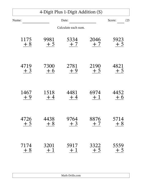 The 4-Digit Plus 1-Digit Addition With Some Regrouping (25 Questions) (S) Math Worksheet