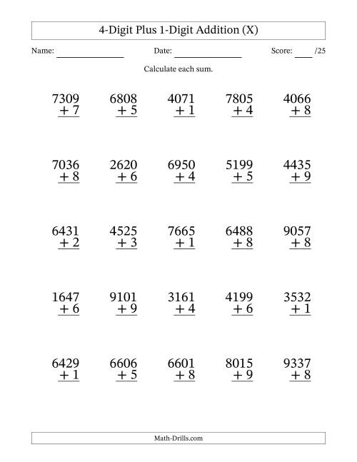 The 4-Digit Plus 1-Digit Addition With Some Regrouping (25 Questions) (X) Math Worksheet