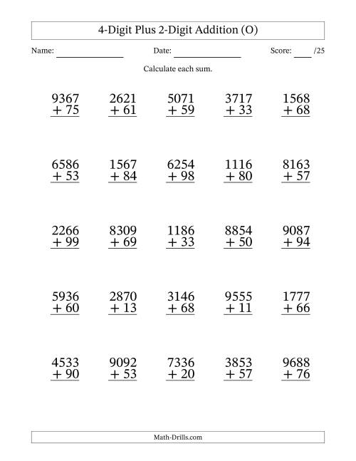 The 4-Digit Plus 2-Digit Addition With Some Regrouping (25 Questions) (O) Math Worksheet