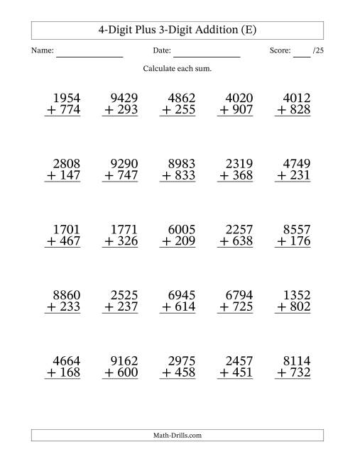 The 4-Digit Plus 3-Digit Addition With Some Regrouping (25 Questions) (E) Math Worksheet