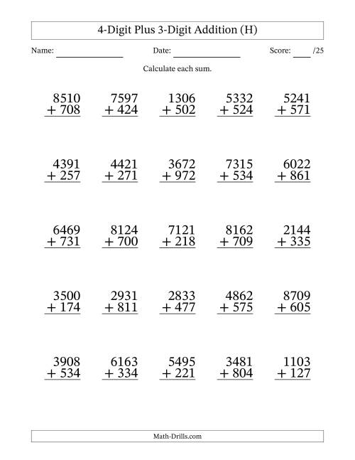 The 4-Digit Plus 3-Digit Addition With Some Regrouping (25 Questions) (H) Math Worksheet