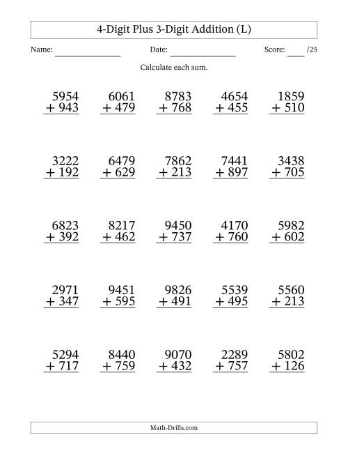 The 4-Digit Plus 3-Digit Addition With Some Regrouping (25 Questions) (L) Math Worksheet