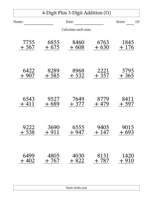 The 4-Digit Plus 3-Digit Addition With Some Regrouping (25 Questions) (O) Math Worksheet
