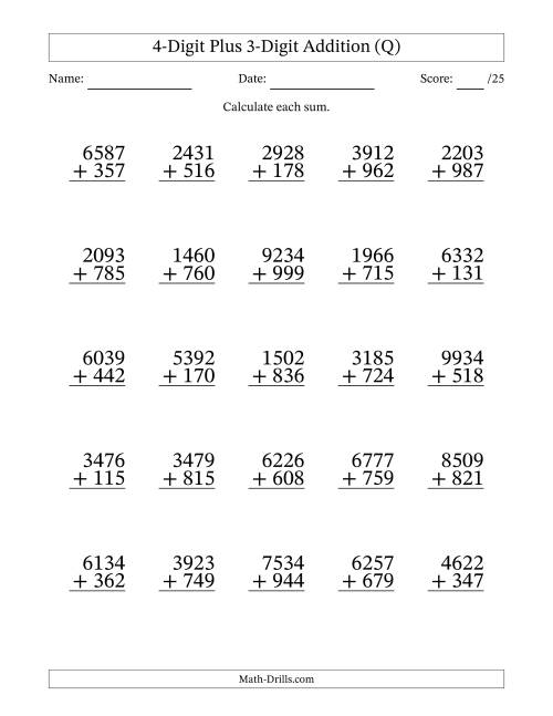 The 4-Digit Plus 3-Digit Addition With Some Regrouping (25 Questions) (Q) Math Worksheet