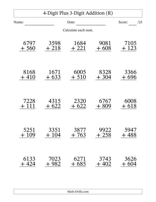 The 4-Digit Plus 3-Digit Addition With Some Regrouping (25 Questions) (R) Math Worksheet