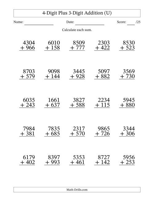 The 4-Digit Plus 3-Digit Addition With Some Regrouping (25 Questions) (U) Math Worksheet