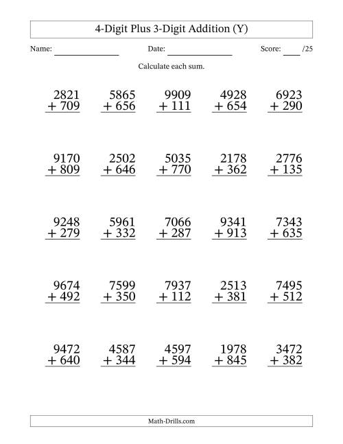 The 4-Digit Plus 3-Digit Addition With Some Regrouping (25 Questions) (Y) Math Worksheet