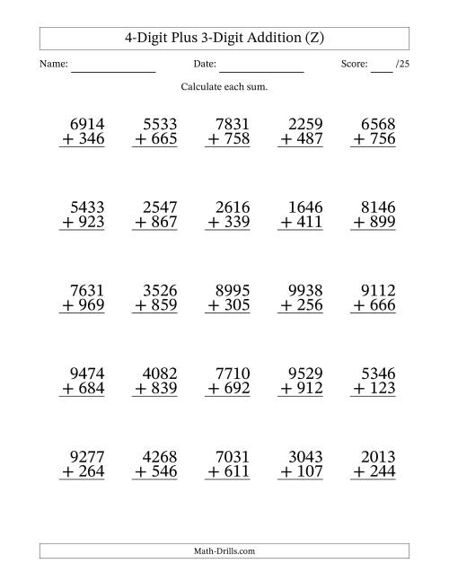 The 4-Digit Plus 3-Digit Addition With Some Regrouping (25 Questions) (Z) Math Worksheet