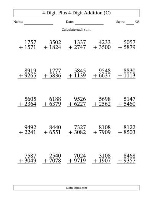 The 4-Digit Plus 4-Digit Addition With Some Regrouping (25 Questions) (C) Math Worksheet