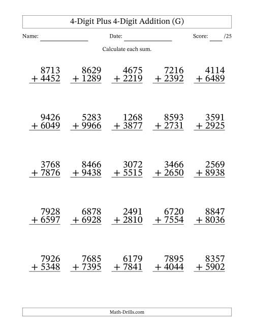 The 4-Digit Plus 4-Digit Addition With Some Regrouping (25 Questions) (G) Math Worksheet