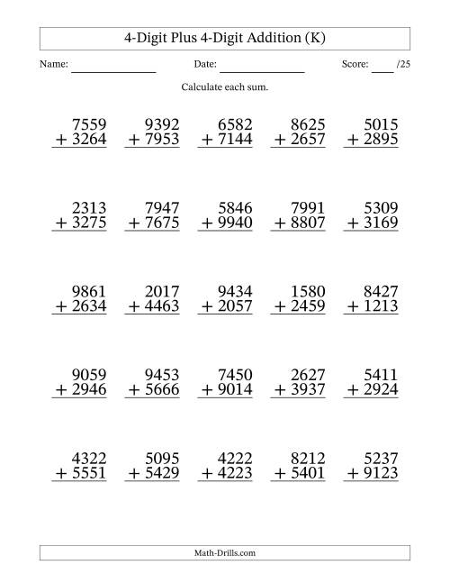 The 4-Digit Plus 4-Digit Addition With Some Regrouping (25 Questions) (K) Math Worksheet