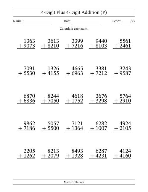 The 4-Digit Plus 4-Digit Addition With Some Regrouping (25 Questions) (P) Math Worksheet
