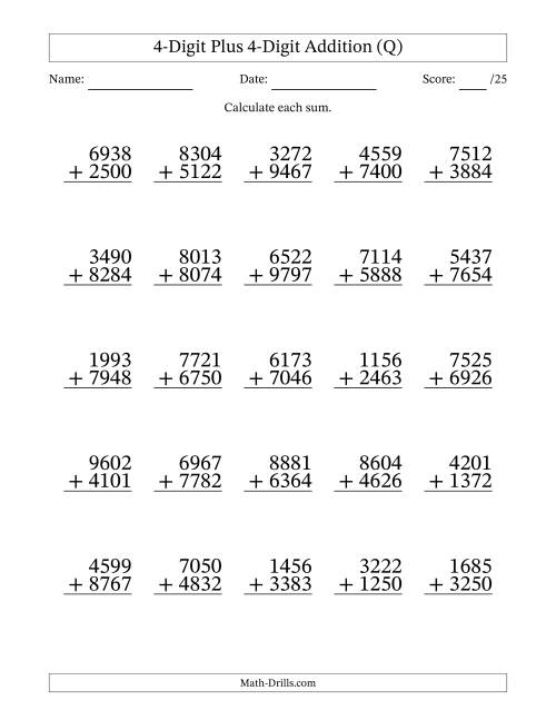 The 4-Digit Plus 4-Digit Addition With Some Regrouping (25 Questions) (Q) Math Worksheet