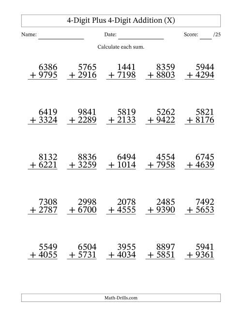 The 4-Digit Plus 4-Digit Addition With Some Regrouping (25 Questions) (X) Math Worksheet