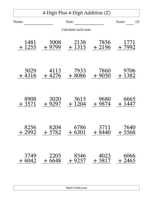 The 4-Digit Plus 4-Digit Addition With Some Regrouping (25 Questions) (Z) Math Worksheet