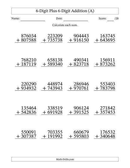 The 6-Digit Plus 6-Digit Addition With Some Regrouping (20 Questions) (A) Math Worksheet