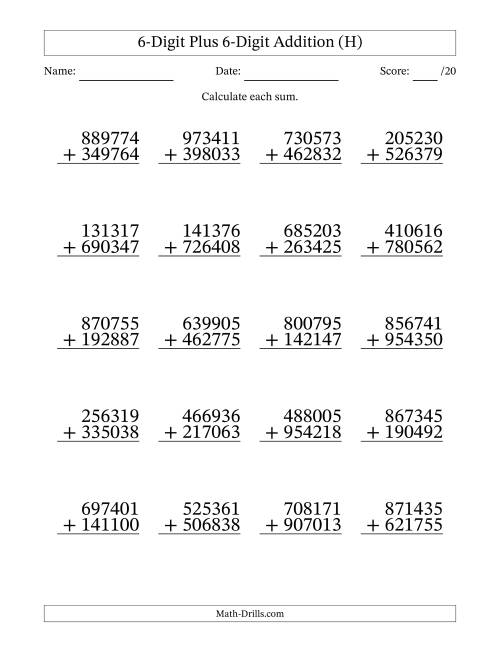 The 6-Digit Plus 6-Digit Addition With Some Regrouping (20 Questions) (H) Math Worksheet