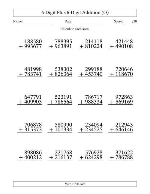 The 6-Digit Plus 6-Digit Addition With Some Regrouping (20 Questions) (O) Math Worksheet