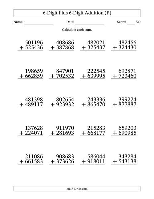 The 6-Digit Plus 6-Digit Addition With Some Regrouping (20 Questions) (P) Math Worksheet