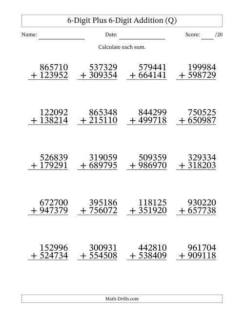 The 6-Digit Plus 6-Digit Addition With Some Regrouping (20 Questions) (Q) Math Worksheet