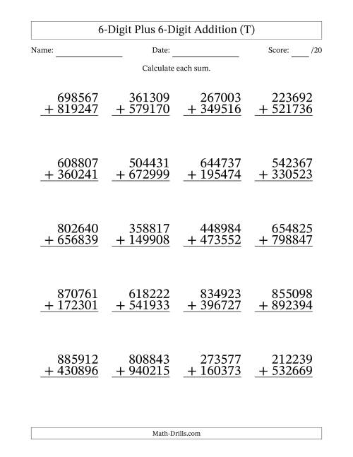 The 6-Digit Plus 6-Digit Addition With Some Regrouping (20 Questions) (T) Math Worksheet