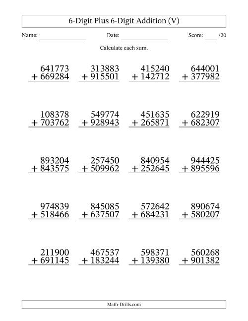 The 6-Digit Plus 6-Digit Addition With Some Regrouping (20 Questions) (V) Math Worksheet