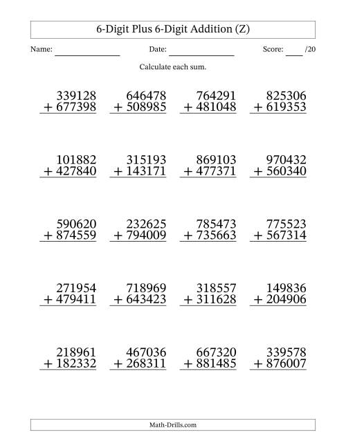 The 6-Digit Plus 6-Digit Addition With Some Regrouping (20 Questions) (Z) Math Worksheet
