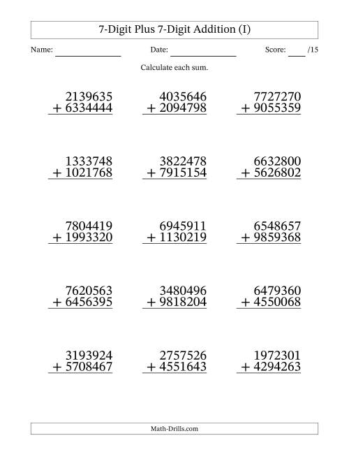 The 7-Digit Plus 7-Digit Addition With Some Regrouping (15 Questions) (I) Math Worksheet