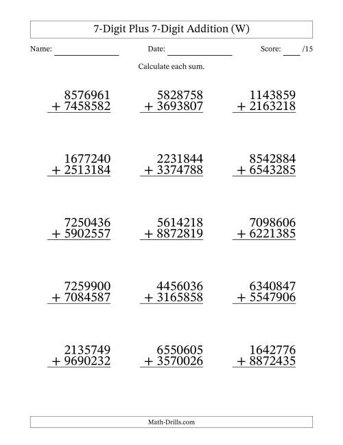 The 7-Digit Plus 7-Digit Addition With Some Regrouping (15 Questions) (W) Math Worksheet