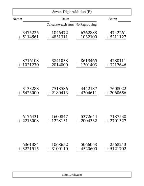 The Seven-Digit Addition With No Regrouping – 20 Questions (E) Math Worksheet