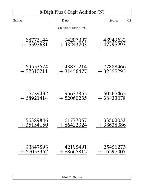 The 8-Digit Plus 8-Digit Addition With Some Regrouping (15 Questions) (N) Math Worksheet