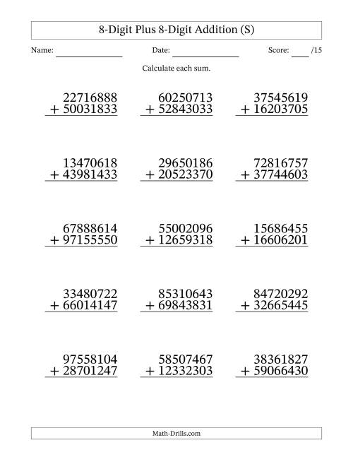 The 8-Digit Plus 8-Digit Addition With Some Regrouping (15 Questions) (S) Math Worksheet