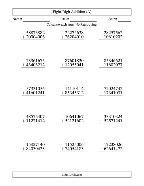 The Eight-Digit Addition With No Regrouping – 15 Questions (A) Math Worksheet