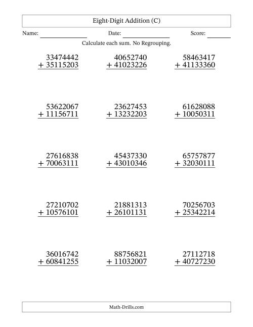 The Eight-Digit Addition With No Regrouping – 15 Questions (C) Math Worksheet