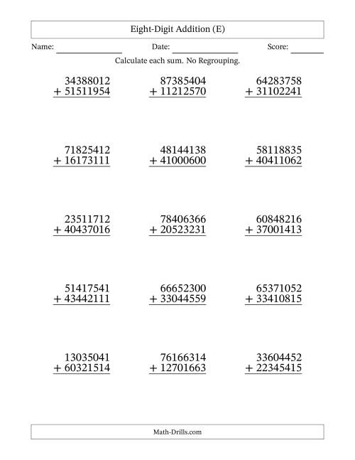 The Eight-Digit Addition With No Regrouping – 15 Questions (E) Math Worksheet