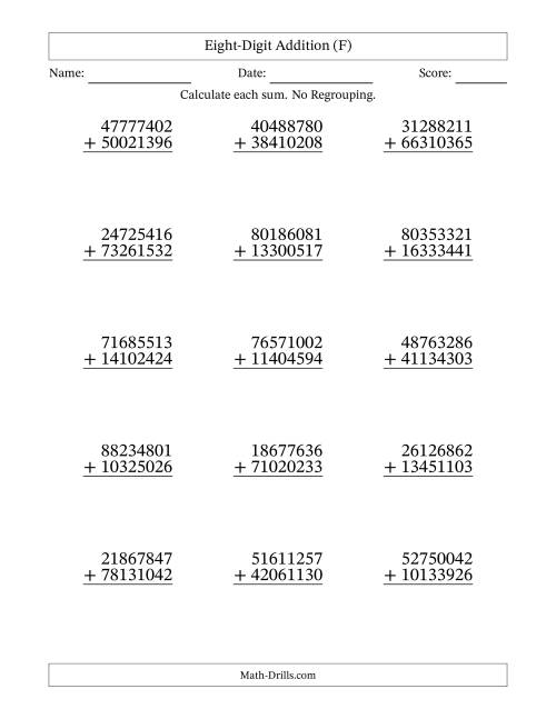 The Eight-Digit Addition With No Regrouping – 15 Questions (F) Math Worksheet