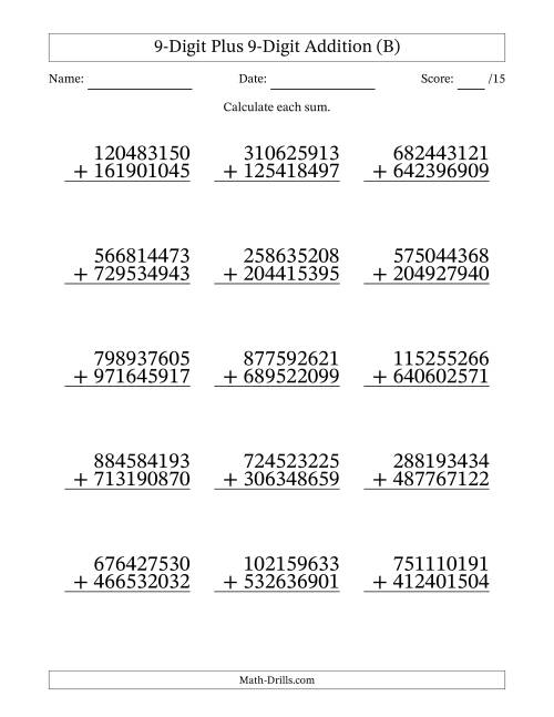 The 9-Digit Plus 9-Digit Addition With Some Regrouping (15 Questions) (B) Math Worksheet