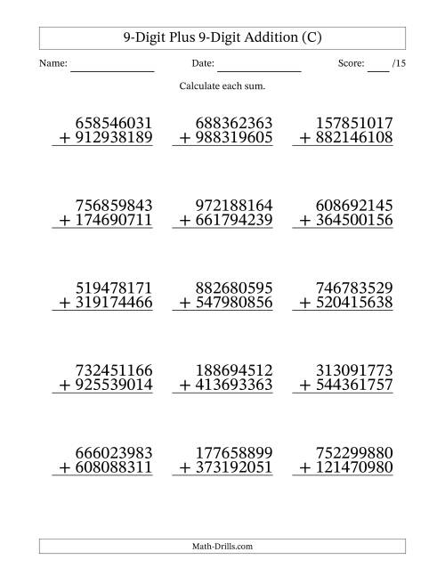 The 9-Digit Plus 9-Digit Addition With Some Regrouping (15 Questions) (C) Math Worksheet