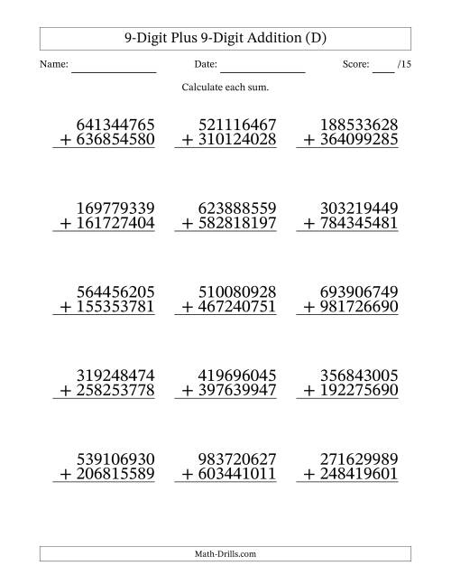 The 9-Digit Plus 9-Digit Addition With Some Regrouping (15 Questions) (D) Math Worksheet
