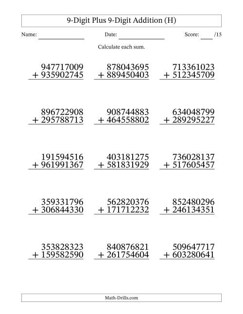 The 9-Digit Plus 9-Digit Addition With Some Regrouping (15 Questions) (H) Math Worksheet