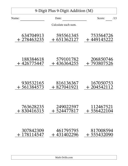 The 9-Digit Plus 9-Digit Addition With Some Regrouping (15 Questions) (M) Math Worksheet