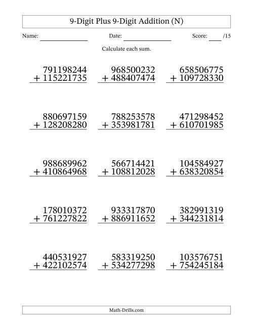The 9-Digit Plus 9-Digit Addition With Some Regrouping (15 Questions) (N) Math Worksheet