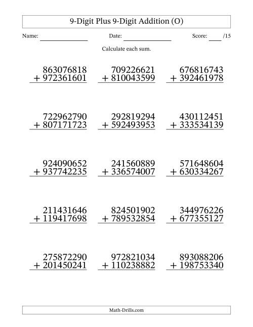 The 9-Digit Plus 9-Digit Addition With Some Regrouping (15 Questions) (O) Math Worksheet