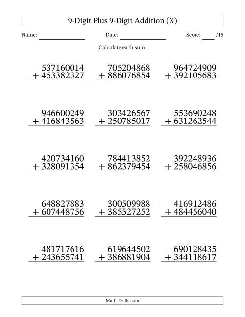 The 9-Digit Plus 9-Digit Addition With Some Regrouping (15 Questions) (X) Math Worksheet