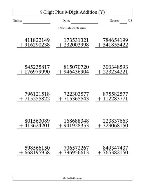 The 9-Digit Plus 9-Digit Addition With Some Regrouping (15 Questions) (Y) Math Worksheet