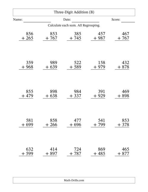 The 3-Digit Plus 3-Digit Addtion with ALL Regrouping (B) Math Worksheet